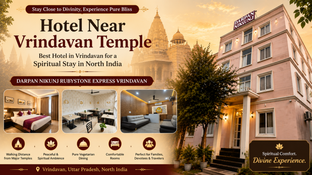 Hotel Near Vrindavan Temple